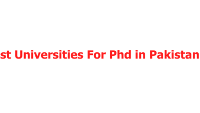Best Universities For Phd in Pakistan