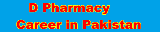 D Pharmacy Career in Pakistan Jobs Scope and Starting salary
