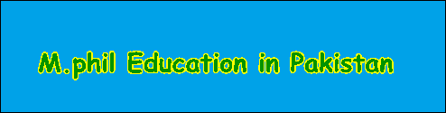 scope of m.phil education in pakistan