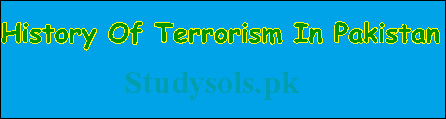 History Of Terrorism In Pakistan 2017 Short Essay