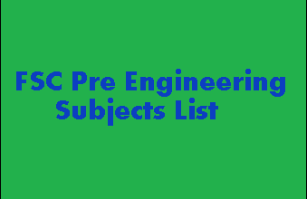 FSC Pre Engineering Subjects List