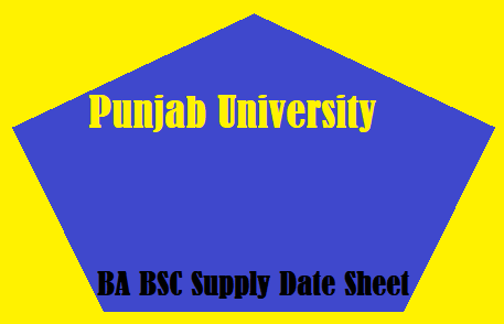 Punjab University BA BSC Supply Date Sheet