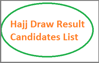 Hajj Draw Result Candidates List