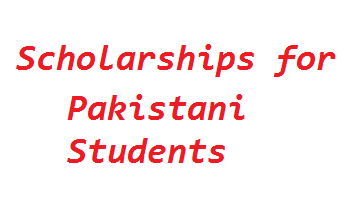 Scholarships for Pakistani Students
