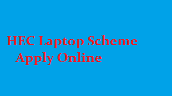 HEC Laptop Scheme Apply Online