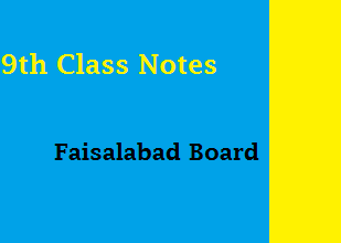 Faisalabad Board 9th Class Notes