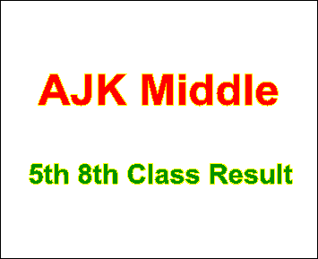 AJK Middle 5th 8th Class Result 2022