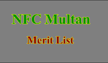 NFC Multan Merit List 2023