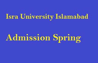 Isra University Islamabad Admission Spring 2022 BS Programs