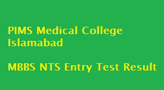 PIMS Islamabad MBBS NTS Entry Test Result 2022