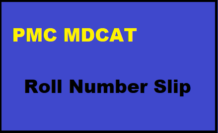 PMC MDCAT Roll Number Slip