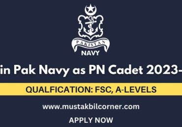 Join Pakistan Navy as PN Cadet For Permanent Commission in Term 2023-B
