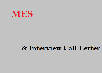 MES Interview Call Letter 2022