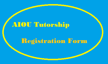 AIOU Tutorship Registration Form 2023