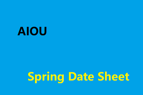 AIOU Spring Date Sheet