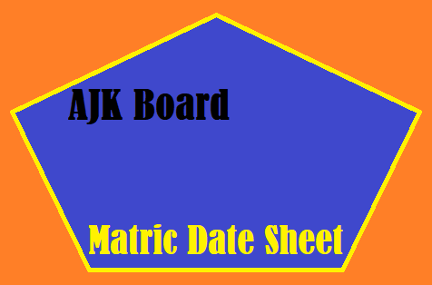 BISE AJK Board Matric Date Sheet