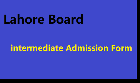 Bise Lahore intermediate Admission Form