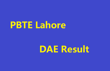 PBTE Lahore DAE Result