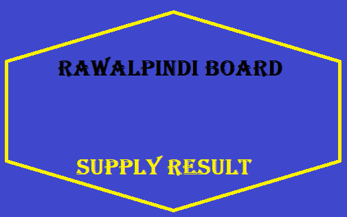 Rawalpindi Board Matric Supply Result