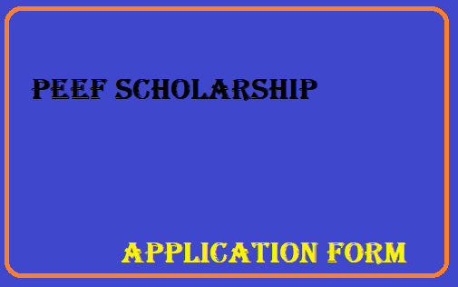 PEEF Scholarship 2024 Application Form