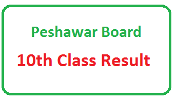 BISE Peshawar 10th Class Result 2023