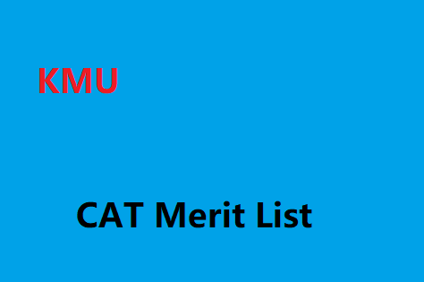 KMU CAT Merit List