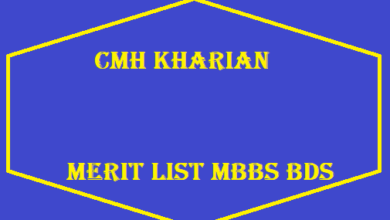 CMH Kharian Merit List MBBS BDS