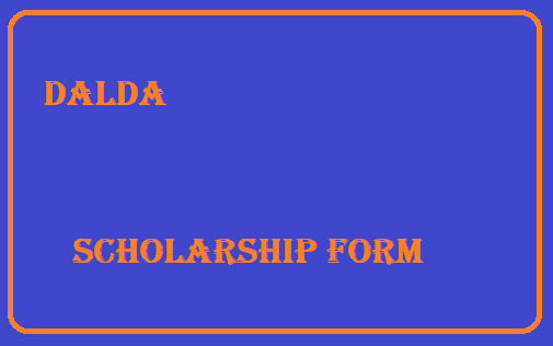 Dalda Scholarship Form