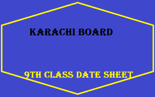 Karachi Board 9th Class Date Sheet