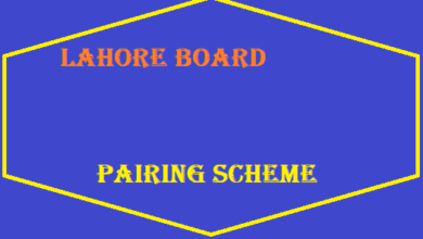 Lahore Board 9th 10th Class Pairing Scheme