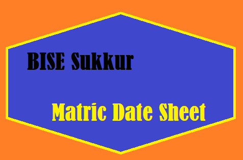 BISE Sukkur Matric Date Sheet