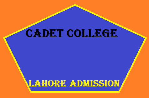 Cadet College Lahore Admission
