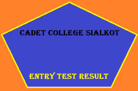 Cadet College Sialkot Entry Test Result