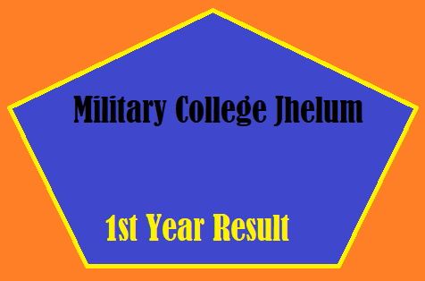 Military College Jhelum 1st Year Result