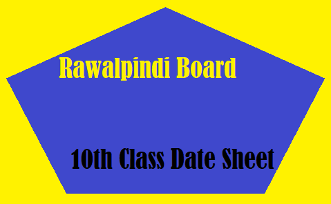 Rawalpindi Board 10th Class Date Sheet