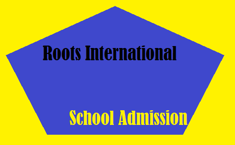 Roots International School Admission