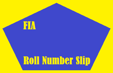 FIA Roll Number Slip