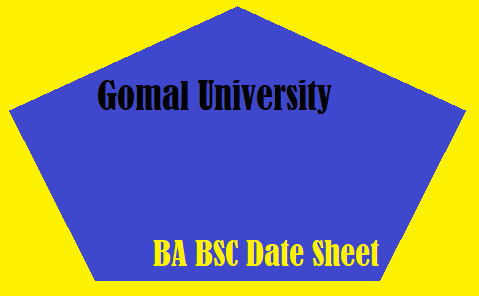 Gomal University BA BSC Date Sheet