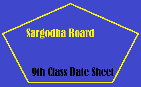 Sargodha Board 9th Class Date Sheet